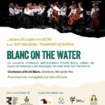 25 LUGLIO BLANC ON THE WATER