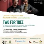 Two for tree 2 agosto